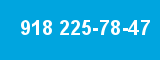 918 225-78-47 918 225-78-47